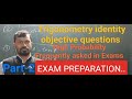 Trigonometry identity objective questions. High Probability. Frequently asked in the exam