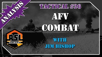 Advanced Squad Leader Tactical #26 - AFV Combat