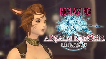 Replaying FFXIV MSQ! Part 1
