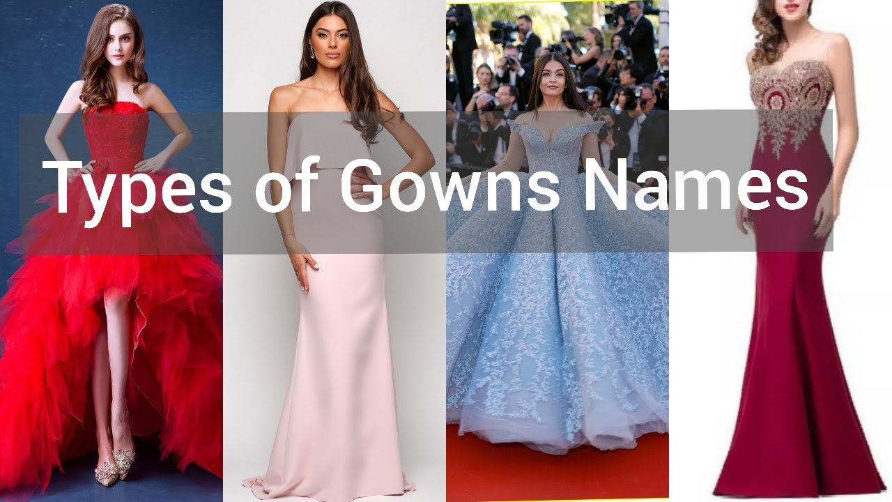 Types of Gowns with Names| gown name | gown frock | gowns names - YouTube