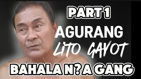 Unang Pahina ( Part 1 ) REBELASYON agurang Lito Gayot Bahala n?a Gang