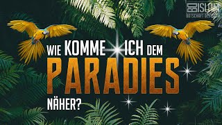 Wie komme ich dem Paradies näher? ᴴᴰ ┇ Weckruf┇ BDI