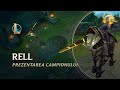 Prezentarea campionului Rell | Gameplay – League of Legends