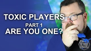 10 Types of Toxic Players  Part 1