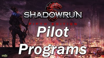 SHADOWRUN 4th Edition Episode 35 | Matrix Attributes and Pilot Programs