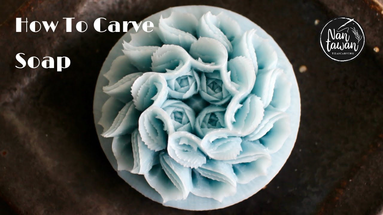 Thai Carving Soap Carving how to carve step by stepソープ