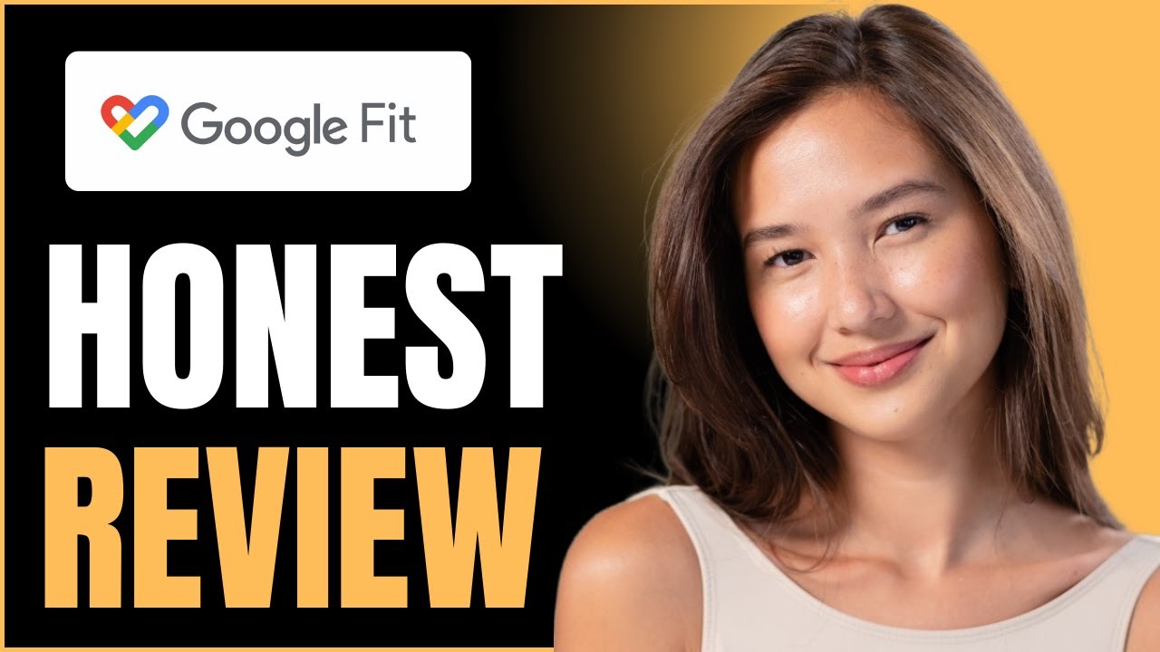Google Fit Honest Review - Watch Before Using - YouTube
