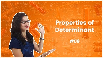 8]Properties of Determinant with It