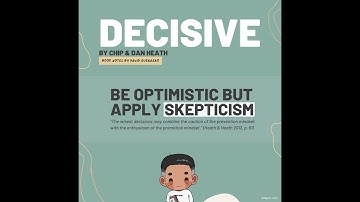DECISIVE | BY Chip and Dan Heath || Unleashing the power of better decision making