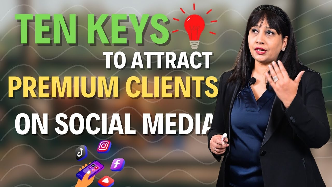 TEN Keys To Attract Premium Clients On Social Media | Meeta Dani