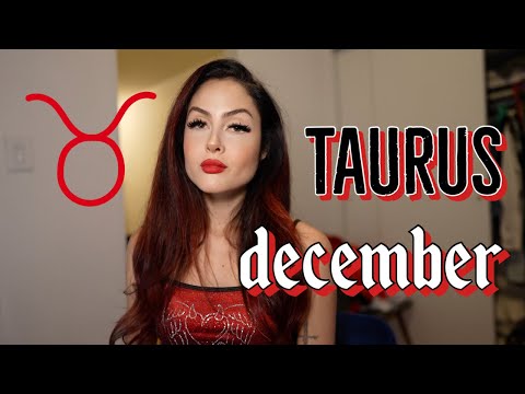 TAURUS RISING DECEMBER