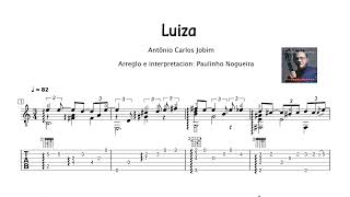 Video thumbnail of "Antonio Carlos Jobim - Luiza - Arr. Paulinho Nogueira - Partitura y Tablatura"