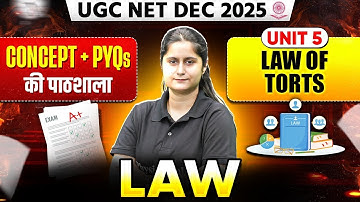 UGC NET Dec Law Classes 2025 | UGC NET Paper 2 Law Unit 5 Law of Torts Concept + PYQs 2025