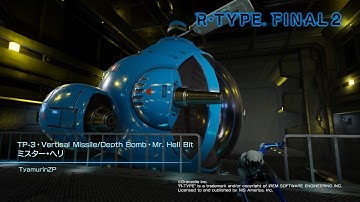 [No continue]TP-3ミスターヘリ R-TYPER3 7.0ルート [R-TYPE FINAL2]