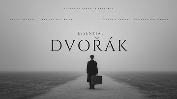 Essential Dvořák - Classical Music Gems