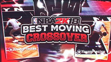 NBA 2K18: BEST MOVING CROSSOVER! 🔥 DRIBBLE TUTORIAL!