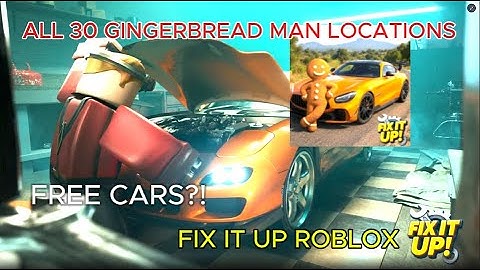 ALL 30 GINGERBREADMEN LOCATIONS IN FIX IT UP ROBLOX