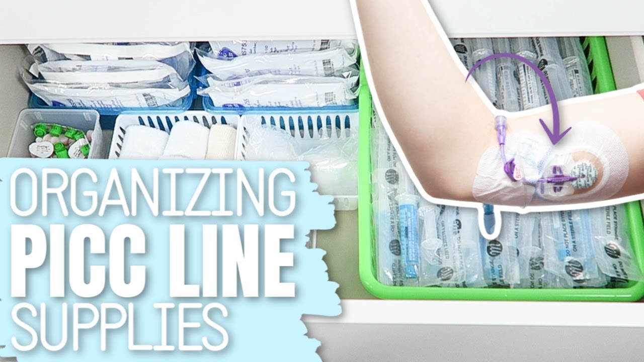 Organizing My PICC Line Supplies YouTube