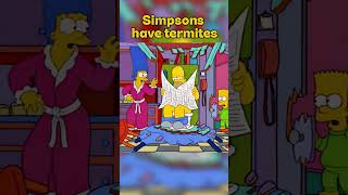 Simpsons Have Termites