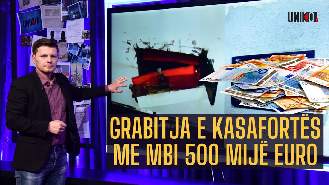 Uniko - Grabitja e kasafortës me mbi 500 mijë Euro që përçau familjen! (11 Korrik 2022)