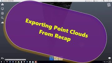 Exporting Point Clouds from Recap