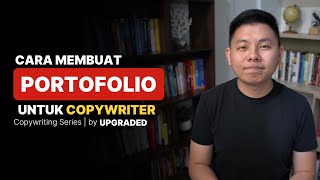 Cara Membuat Portofolio Copywriter - Freelance Copywriter Wajib Tahu