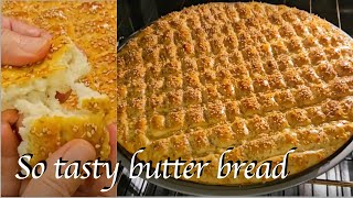 So tasty butter bread recipe.نان روغنی سنتی مخصوص ارومیه