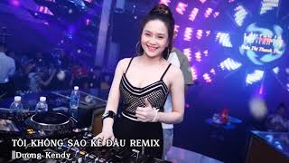 TÔI KHÔNG SAO KÊ ĐÂU REMIX - NONSTOP VINAHOUSE DẮT EM QUA CƠN PHÊ ||NONSTOP BAY PHÒNG CĂNG ĐÉT 2021