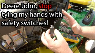 John Deere 100 Series Safety Switch, Delete, Disable or Bypass Them all NonDestructively!