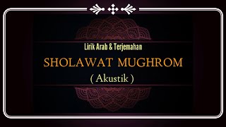 Mughrom |Lirik Arab Latin & terjemahan