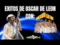 Exitos de oscar de leon con la dimension latina by dj cocholo rd 2022