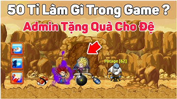 Bất Ngờ ADMIN Tặng Cho Đệ Rồng Phần Qùa Khủng Khi 50 Tỉ Bạn Sẽ Làm Gì Trong Game - Ngọc Rồng Online
