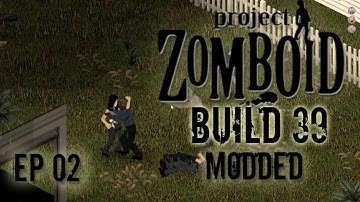 MODDED PROJECT ZOMBOID Build 39 | Sleepy | Ep 2 | Let