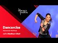 Dancercise advanced workout feat madhuri dixit  dance with madhuri