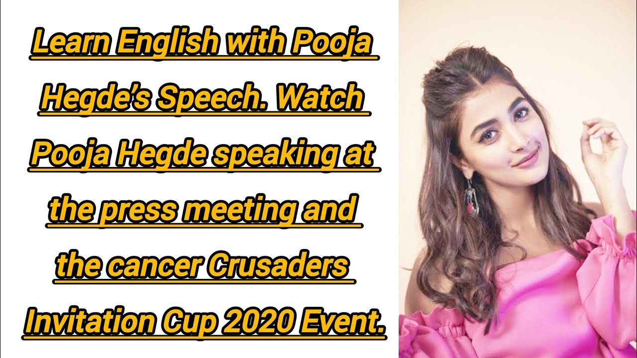 Learn English with Pooja Hegde’s Speech.