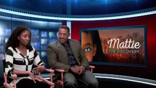 Mattie The Discovery, Interview with Cameron Arnett & Brianna Beaton - Part 1