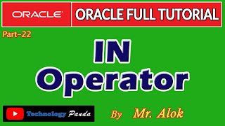 Oracle Tutorials | IN Operator in Oracle by Mr. Alok