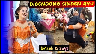 UNCEK diGendong sinden ayu Suye | ndah uenak'ee