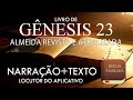 Gênesis 23 // Bíblia narrada com texto e áudio // Almeida Revista e Atualizada // Youversion