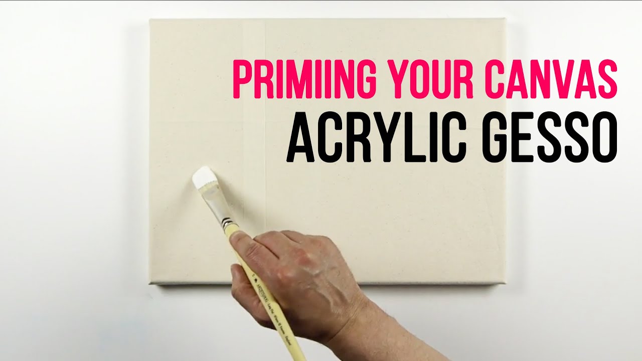 How to Prime a Canvas with Acrylic Gesso: A Short Priming Tutorial