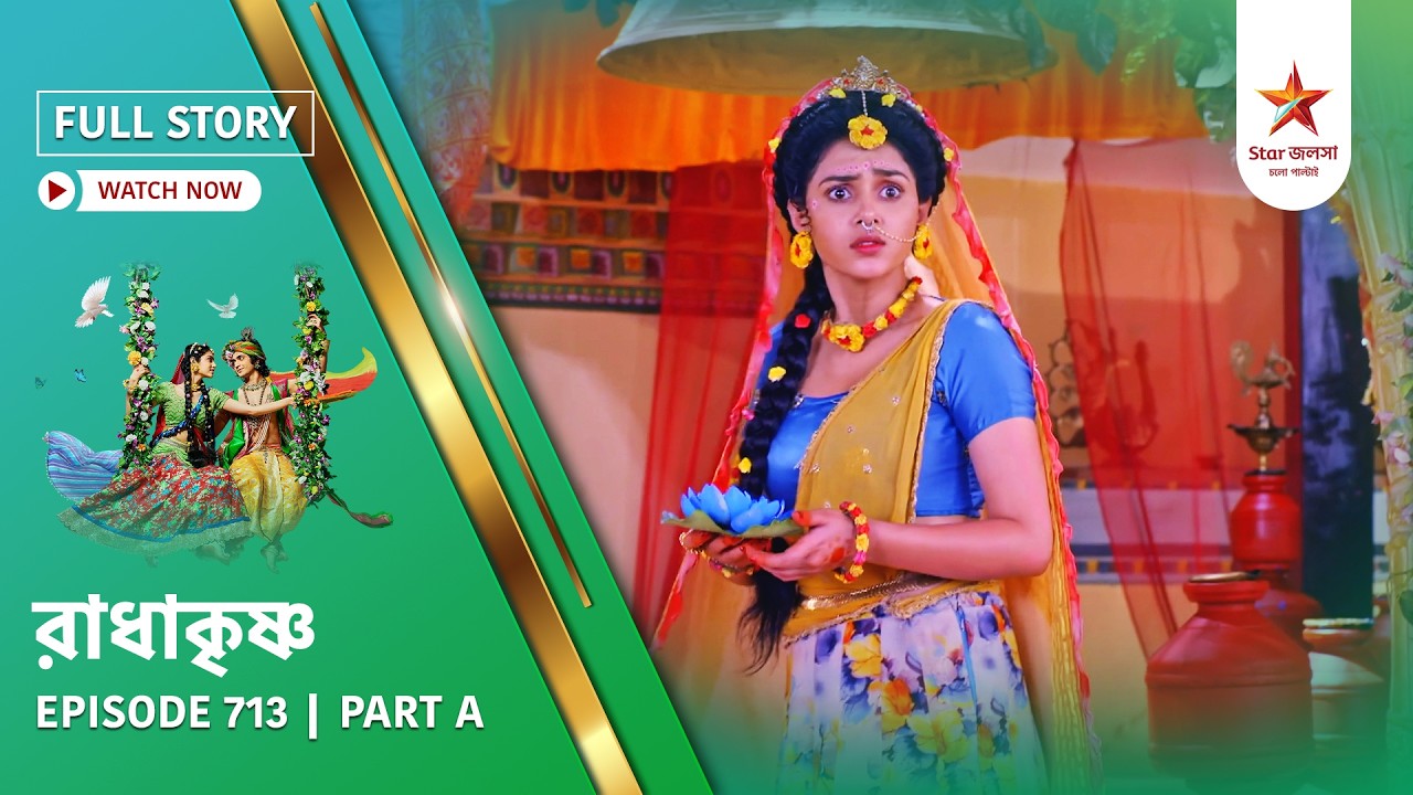 Full Story | Radha Krishna | Episode 713 | Part A