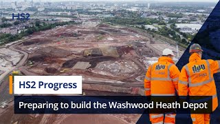 Preparing to build the Washwood Heath Depot