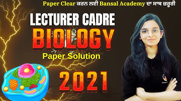 Lecturer Cadre Exam 2025 | Biology PYQ Solutions - 2021 | Part - 1 | Bansal Academy | 2025