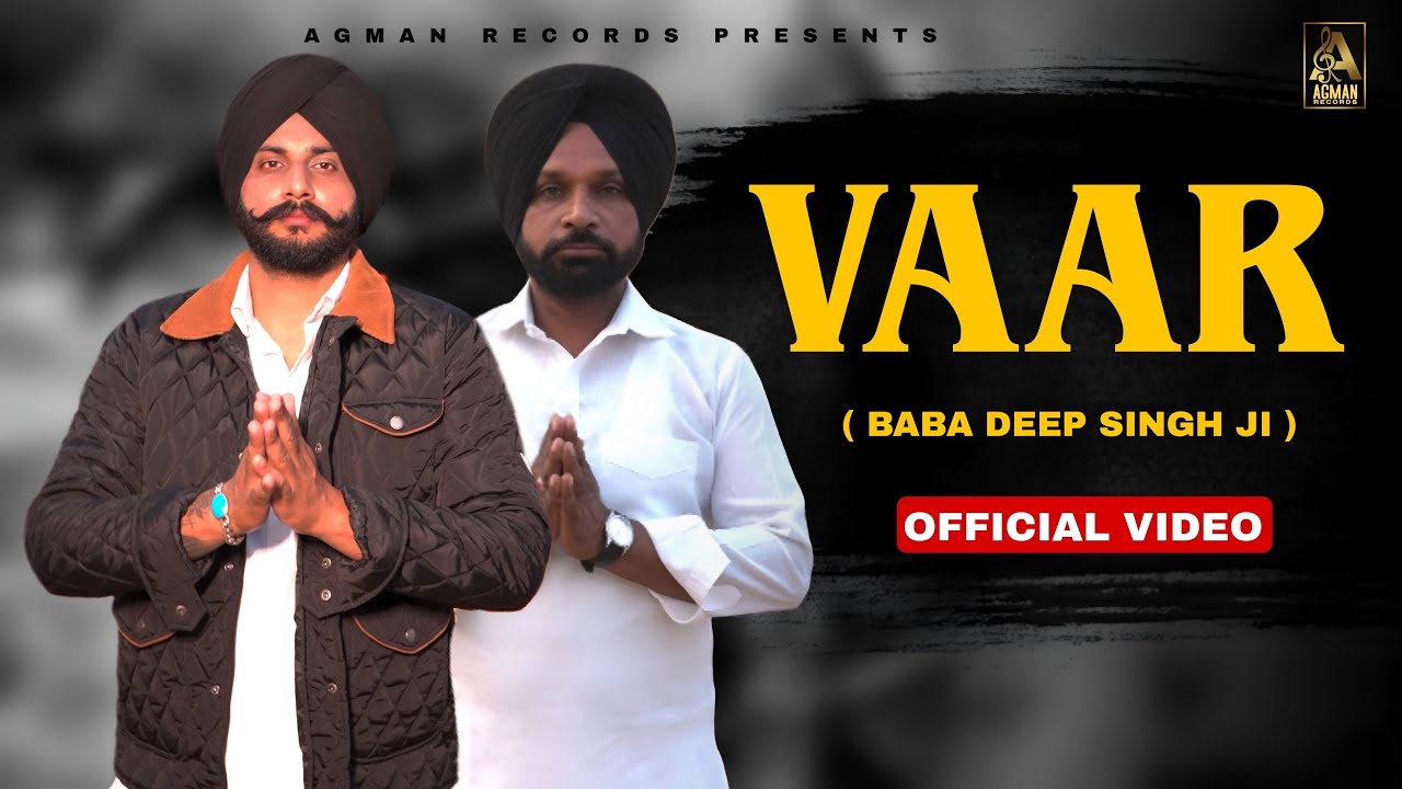 Vaar ( Baba Deep Singh ji) Mr Bad || Kamal Saab|| New Punjabi Devotional Song 2026 @IamAgman 