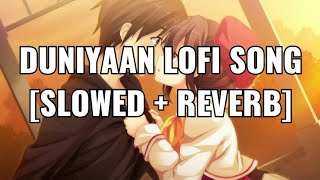Download Lagu Duniyaan lofi song [Slowed + Reverb] Double sounds - Shakti Prasad Rana MP3