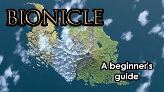 Bionicle: a beginner's guide Bionicle: a beginner's guide