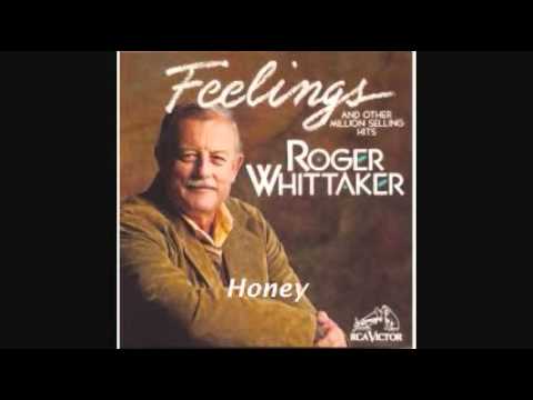 ROGER WHITTAKER - HONEY