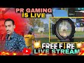 PR GAMING IS LIVE 🔴 FREE FIRE MAX BR RANK PUSH GAMEPLAY 🔥 AJAO DOSTO