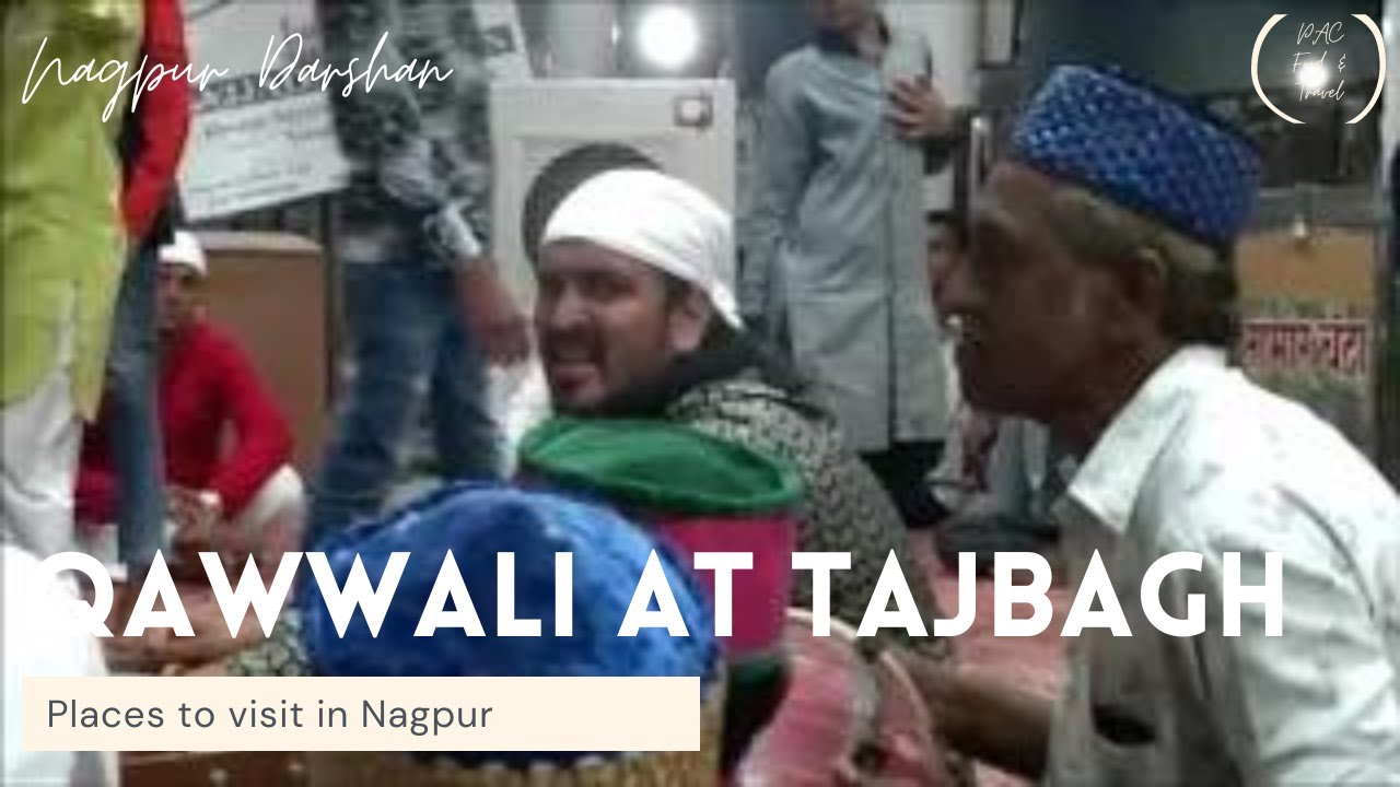 Sarkar Tajul Auliya Qawwali at Tajbagh Nagpur India l Best Qawwali l Baba Tajuddin Sarkar - YouTube