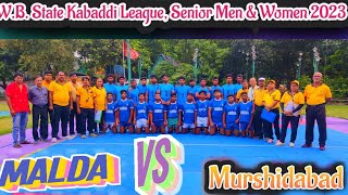 W.B. State Kabaddi League, Senior Men & Women 2023.. Malda vs Murshidabad